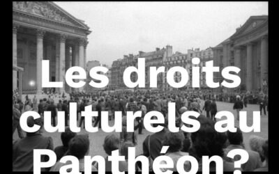 Les droits culturels au Panthéon ?*